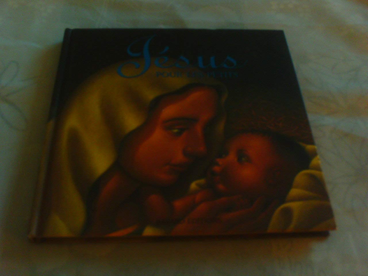 Jésus: Pour les petits 9782227601192