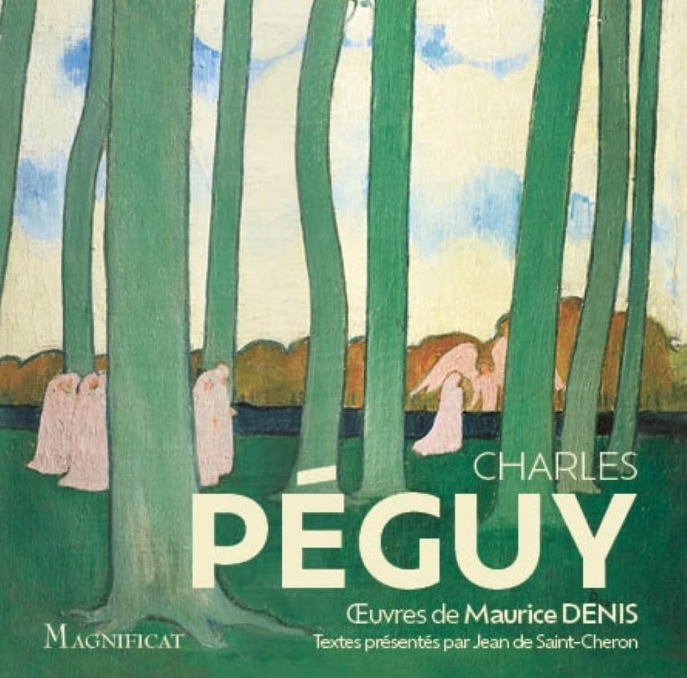 Peguy - ses plus beaux textes spirituels: uvres de Maurice Denis 9782384040193