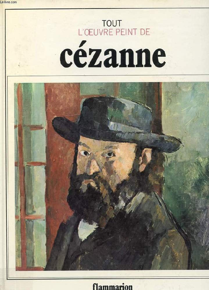 Tout l'oeuvre peint de Cézanne 9782080112316