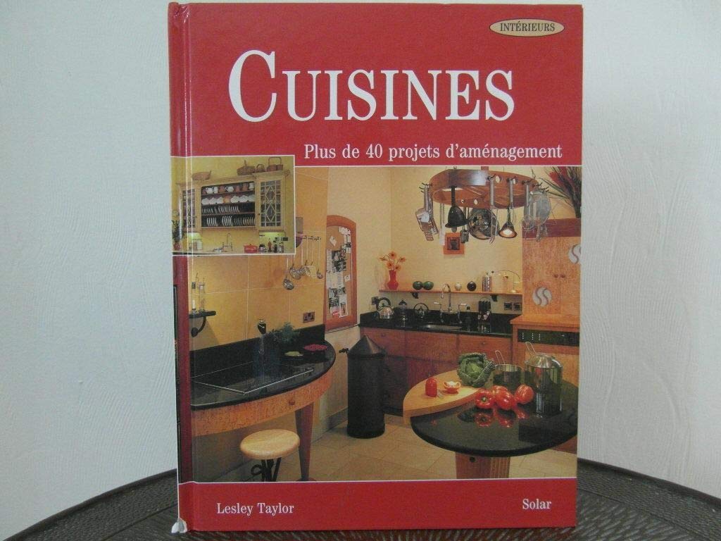 Collection Intérieur : Cuisine - 40 Projets d'aménagement 9782263026041