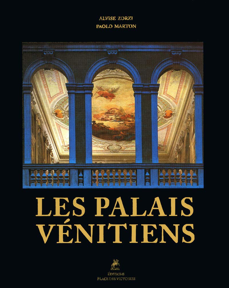Les palais vénitiens (Ancien prix éditeur : 120 euros) 9782809903683