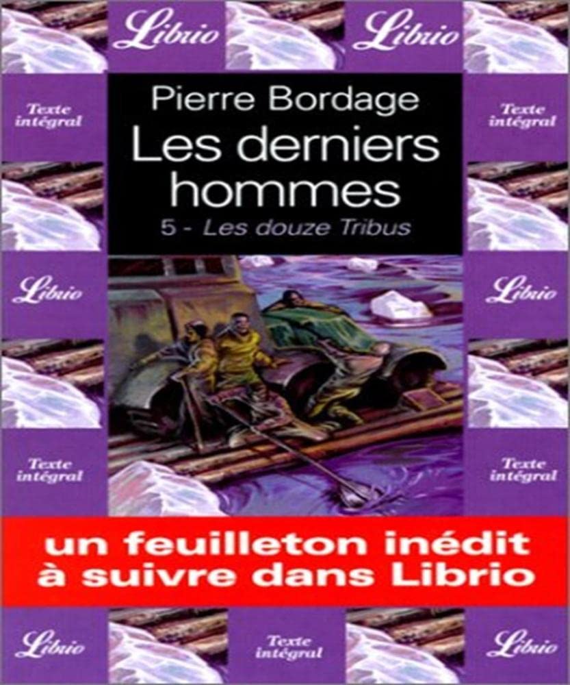 Les derniers hommes : les douze tribus 9782290301135