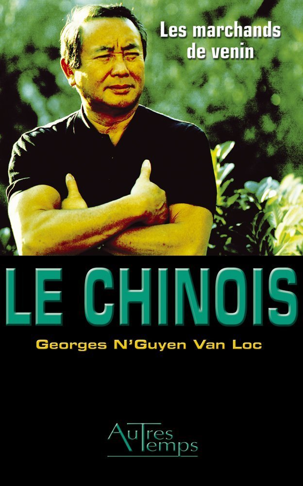 Le chinois : Les marchands de venin 9782845211704