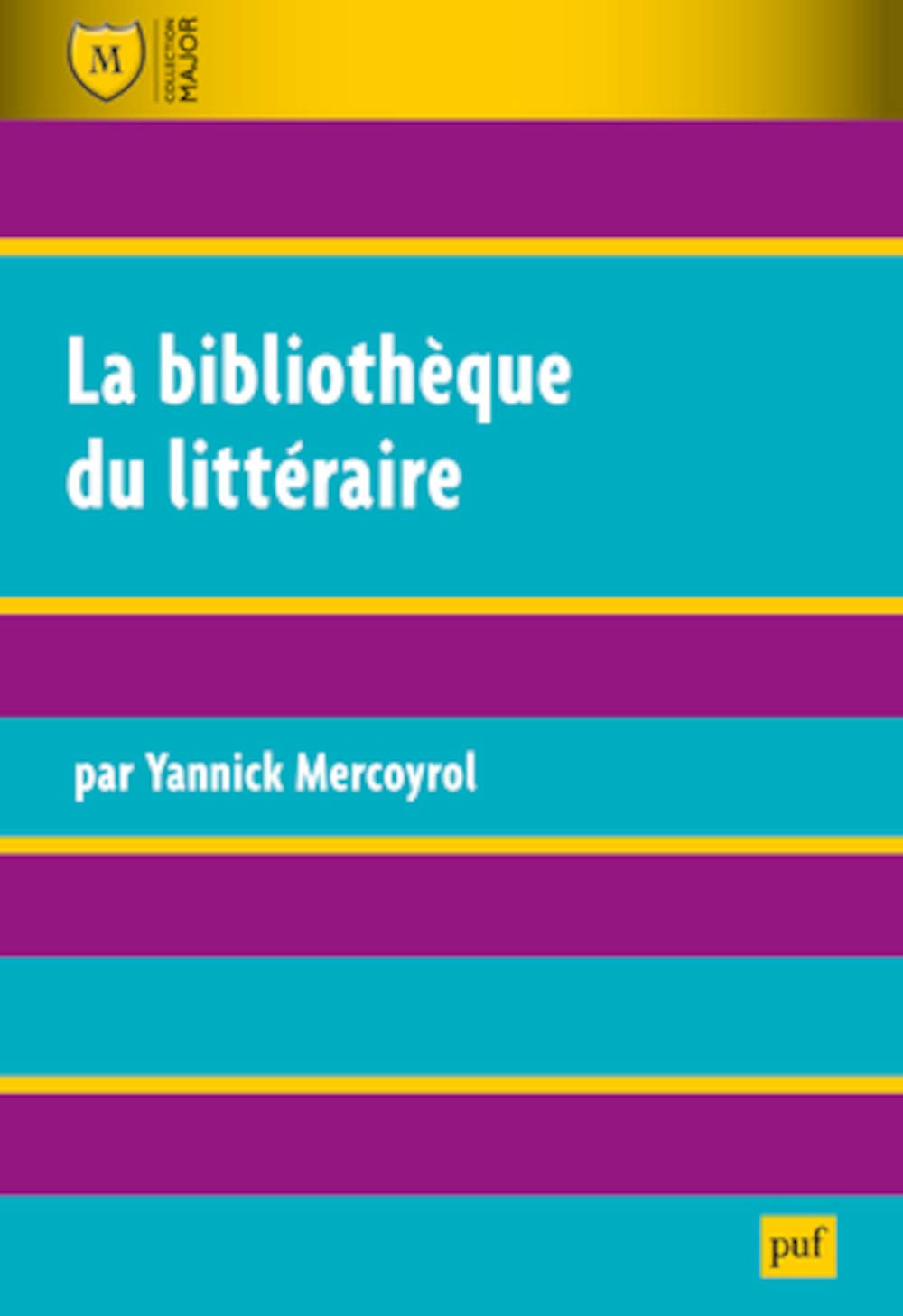 La bibliothèque du littéraire 9782130586821