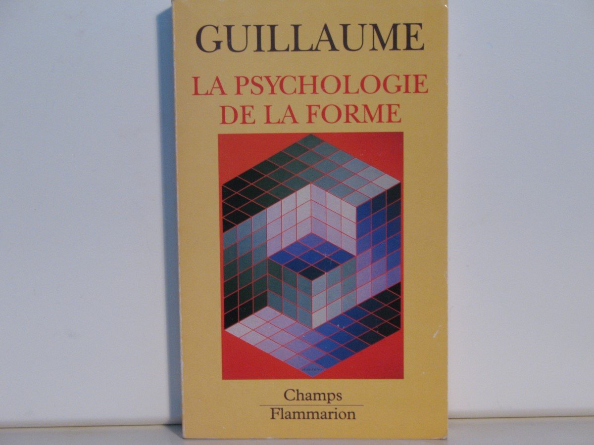 La Psychologie de la forme 9782080810717