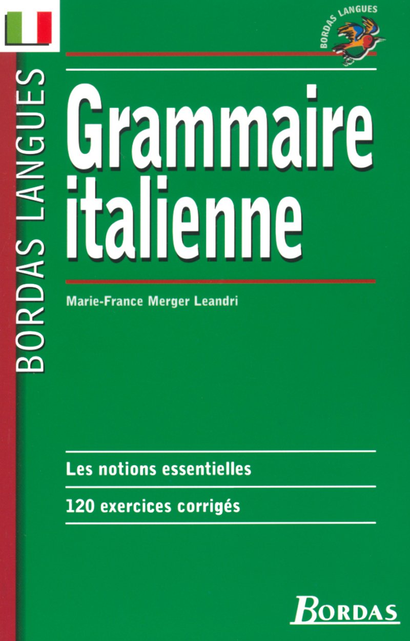 Bordas langues : Grammaire italienne 9782047302514