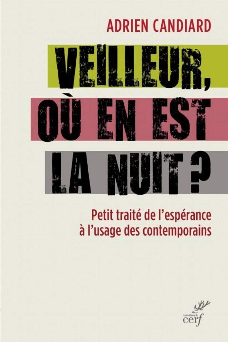 Veilleur, où en est la nuit ? 9782204109109