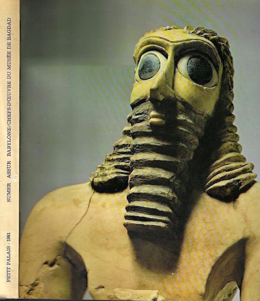 Sumer assur babylone. chefs d'oeuvres du musee de bagdad (1980) 9782865450046