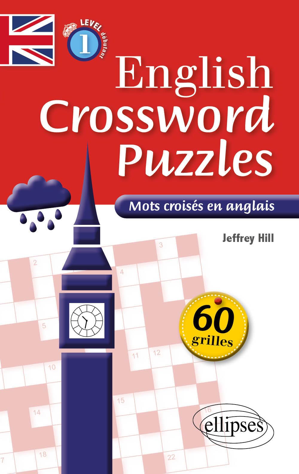 English Crossword Puzzles Level 1 débutant: Mots croisés en anglais 9782340004894