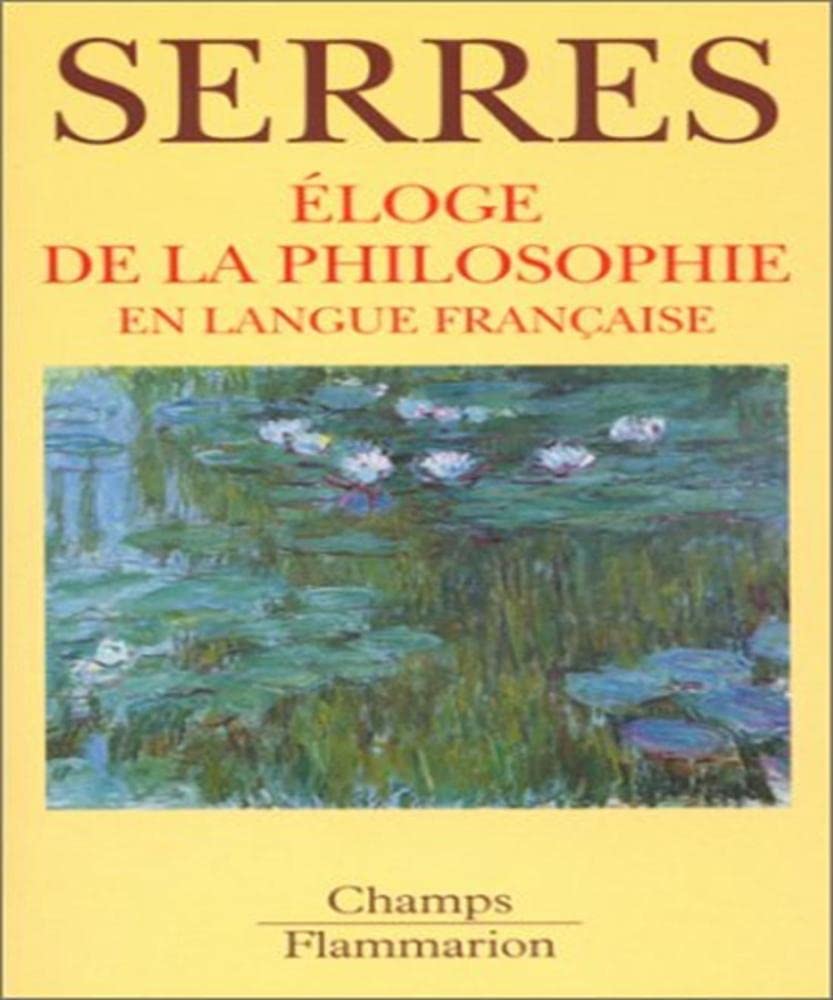 Eloge de la philosophie en langue francaise 9782080813589