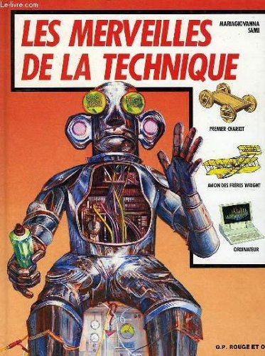 LES MERVEILLES DE LA TECHNIQUE. 9782261034796