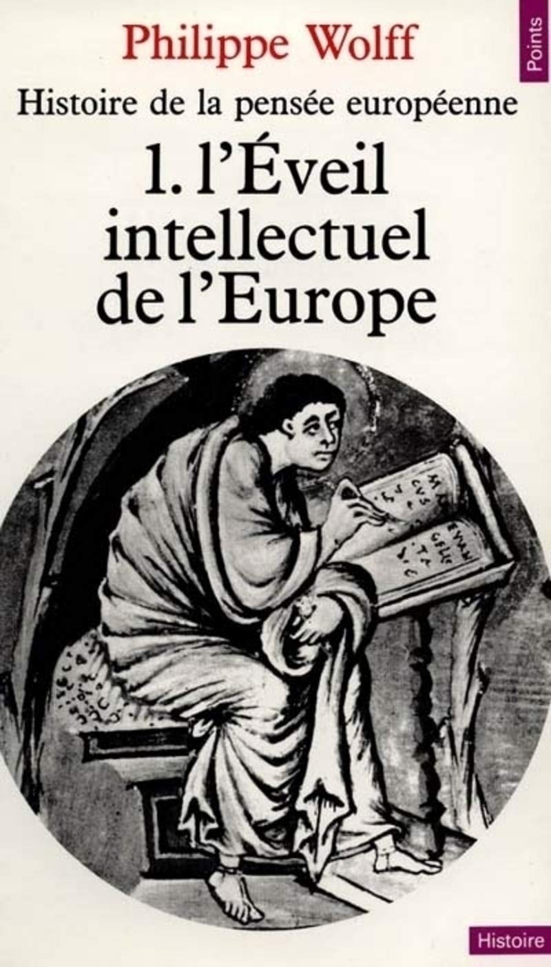 Histoire de la pensée européenne, tome 1 : L'Eveil intellectuel de l'Europe 9782020006477