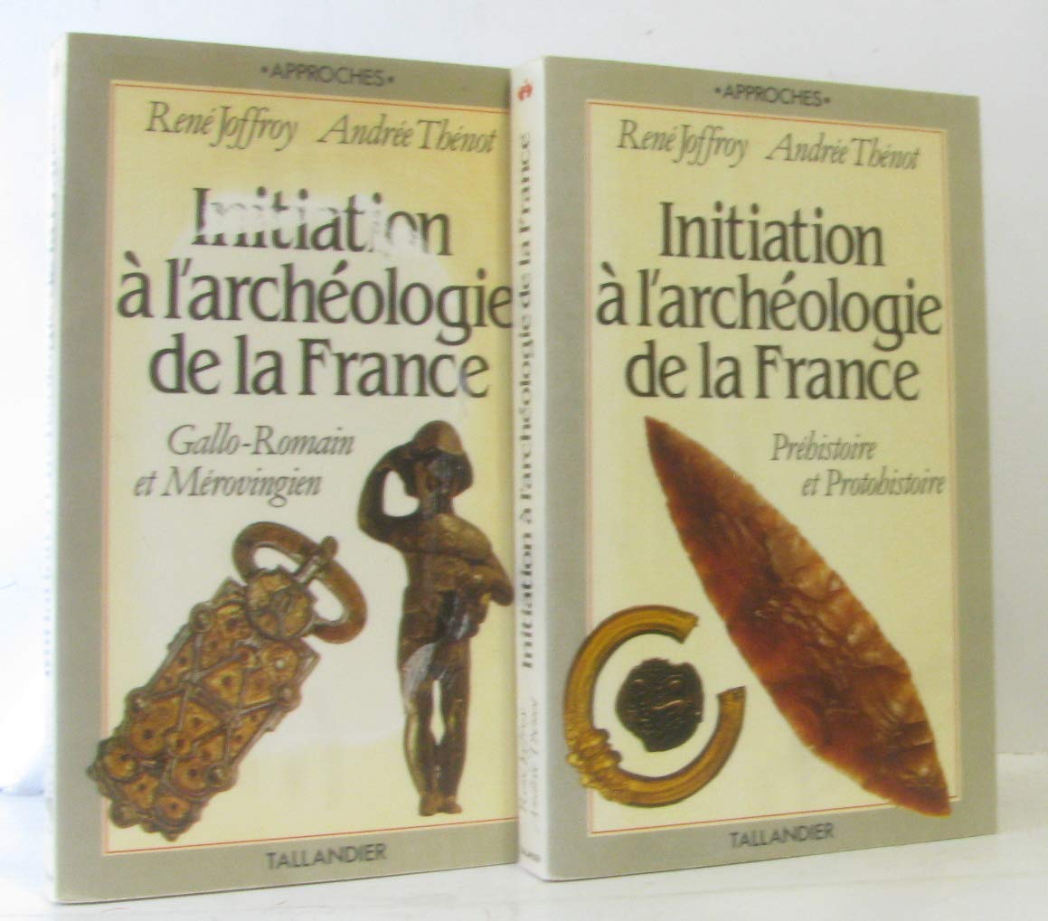 Initiation à l'archéologie de la France 9782235014328