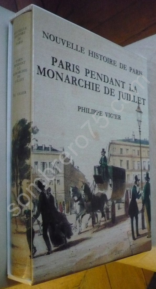 Paris Pendant la Monarchie de Juillet (1830-1848) 2000057021131