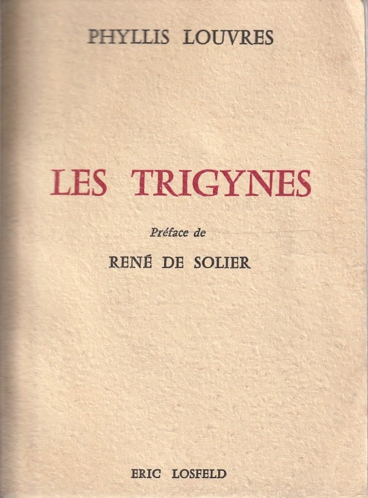 LES TRIGYNES 