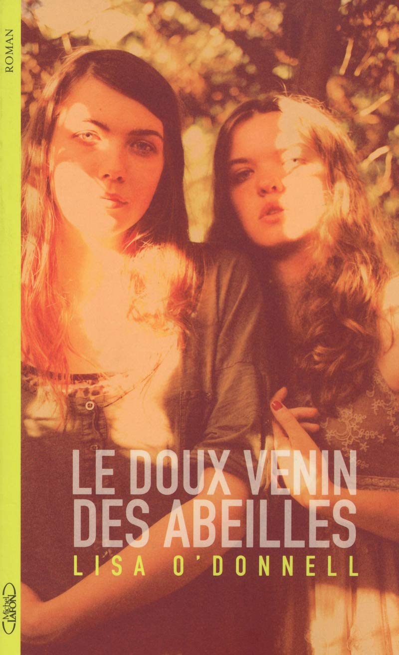 Le doux venin des abeilles 9782749917993