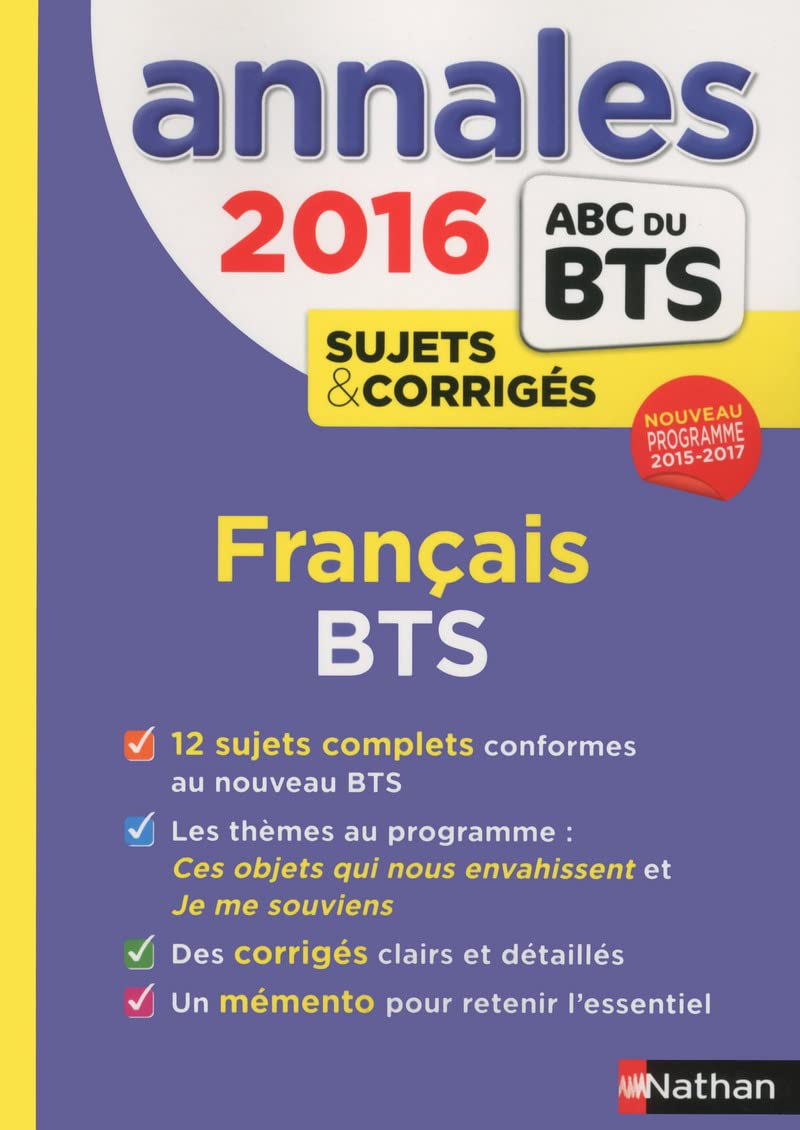 Annales ABC du BTS 2016 Français: Sujets et corrigés 9782091893907