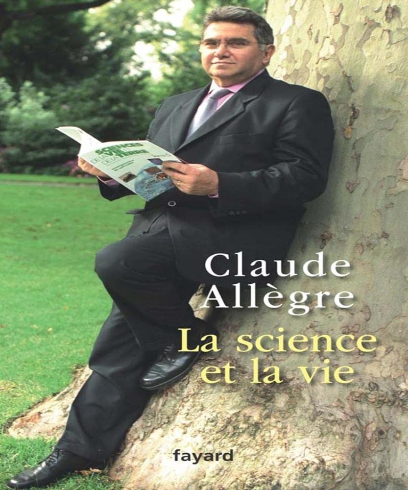 La science et la vie: Journal d'un anti-Panurge 9782213633732