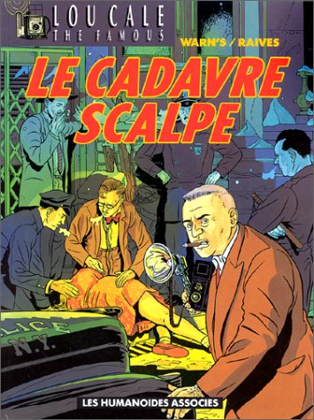 Lou Cale, tome 2 : le Cadavre scalpé 9782731607703