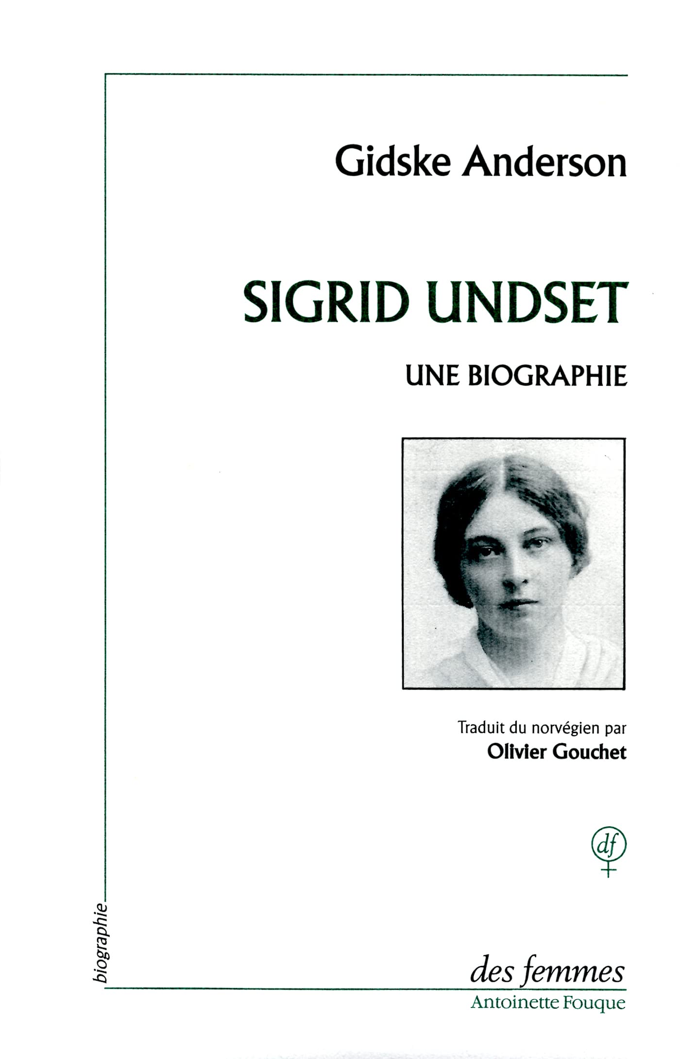 Sigrid Undset, une biographie 9782721004147