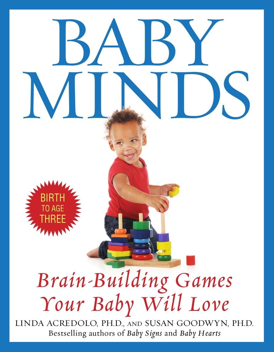 Baby Minds: Brain-Building Games Your Baby Will Love 9780553380309