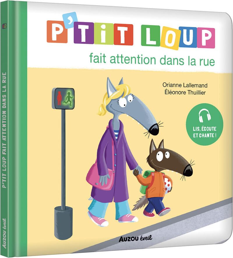 P'tit loup fait attention dans la rue 9791039562898