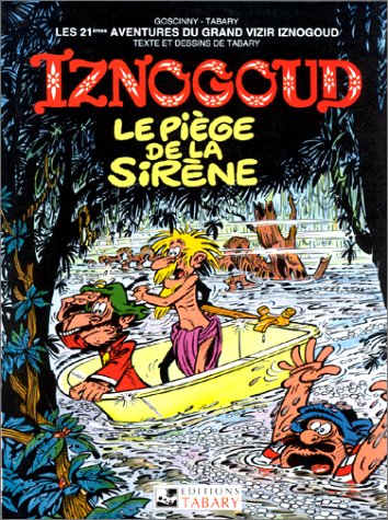 Iznogoud, tome 21 : Le piège de la sirène 9782904799297