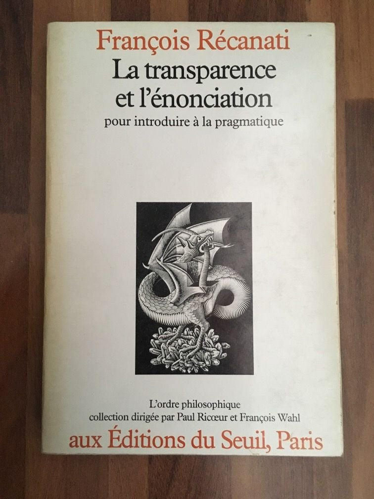 La Transparence et l'Enonciation. Pour introduire à la pragmatique 9782020050906