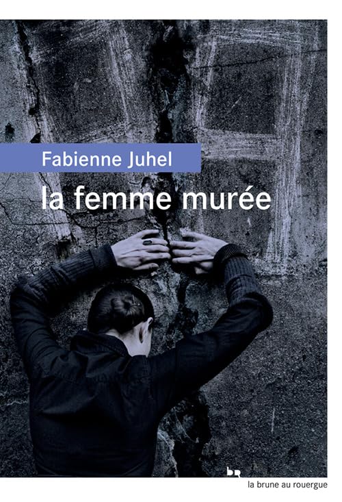 La femme murée 9782812616051