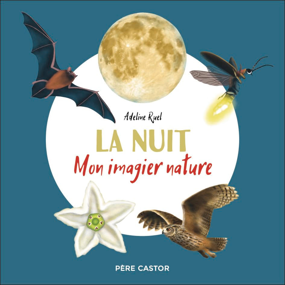 La nuit: Mon imagier nature 9782080467850