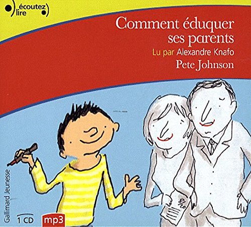 Comment Eduquer Ses Parents CD 3260050682671
