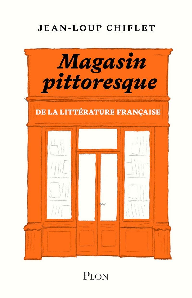 Le magasin pittoresque de la littérature française 9782259278188