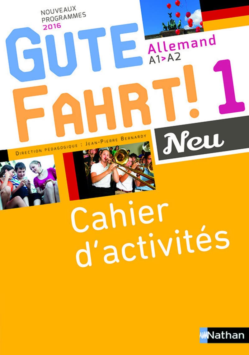 Gute Fahrt! 1 Neu - Cahier d'activités 9782091752556