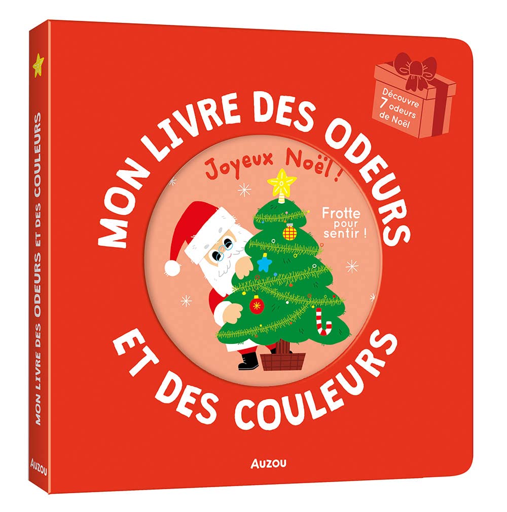 Mon livre des odeurs et des couleurs - joyeux noël ! 9791039500296