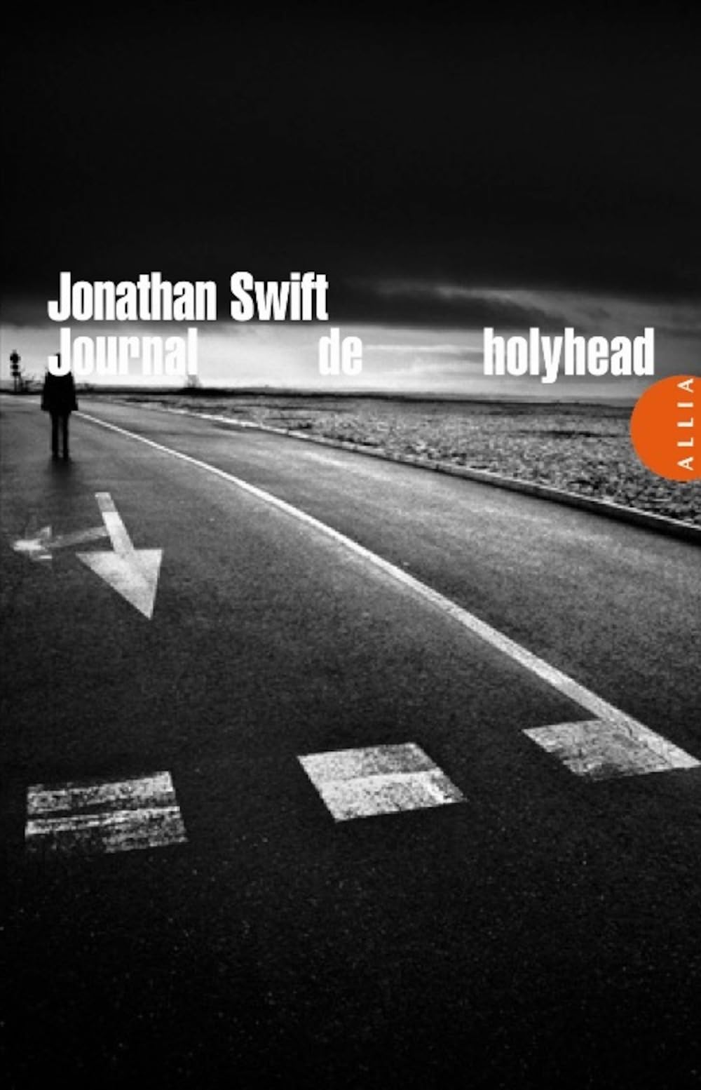 Journal de Holyhead: Suivi de Holyhead 9782844853080