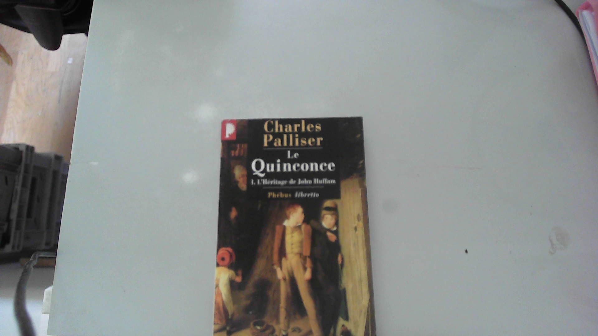 Le Quinconce, tome 1 : L'Héritage de John Huffman 9782859408961