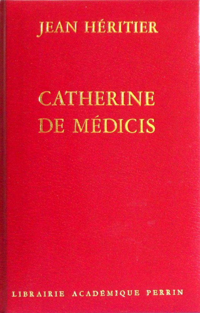 Catherine de Médicis... 9782262003449