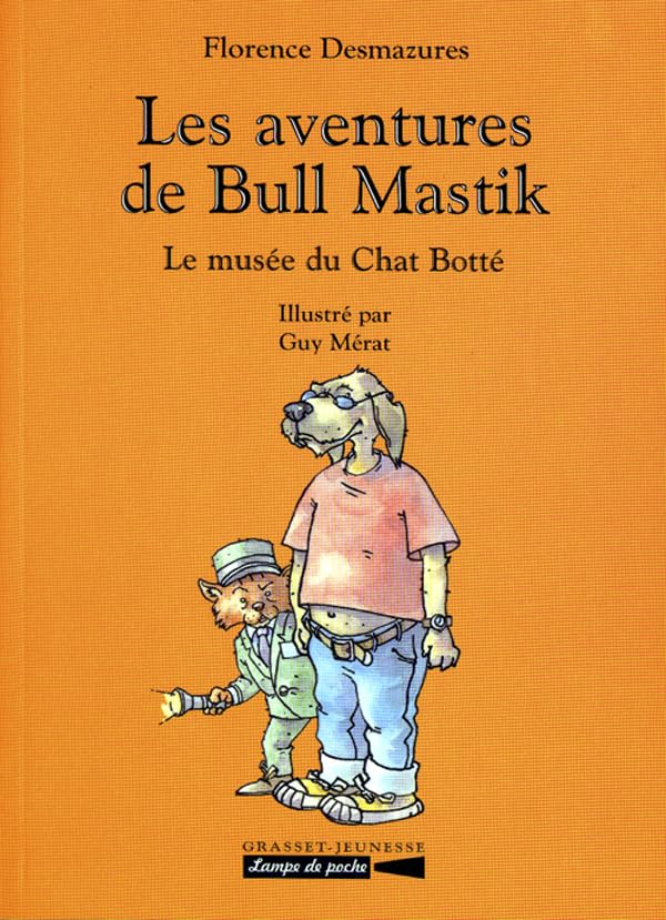 Les aventures de Bull Mastik T2: Le musée du Chat Botté 9782246452317