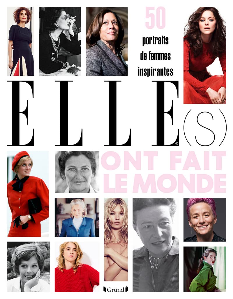 Elles ont fait le monde: 50 portraits de femmes extraordinaires 9782324029479