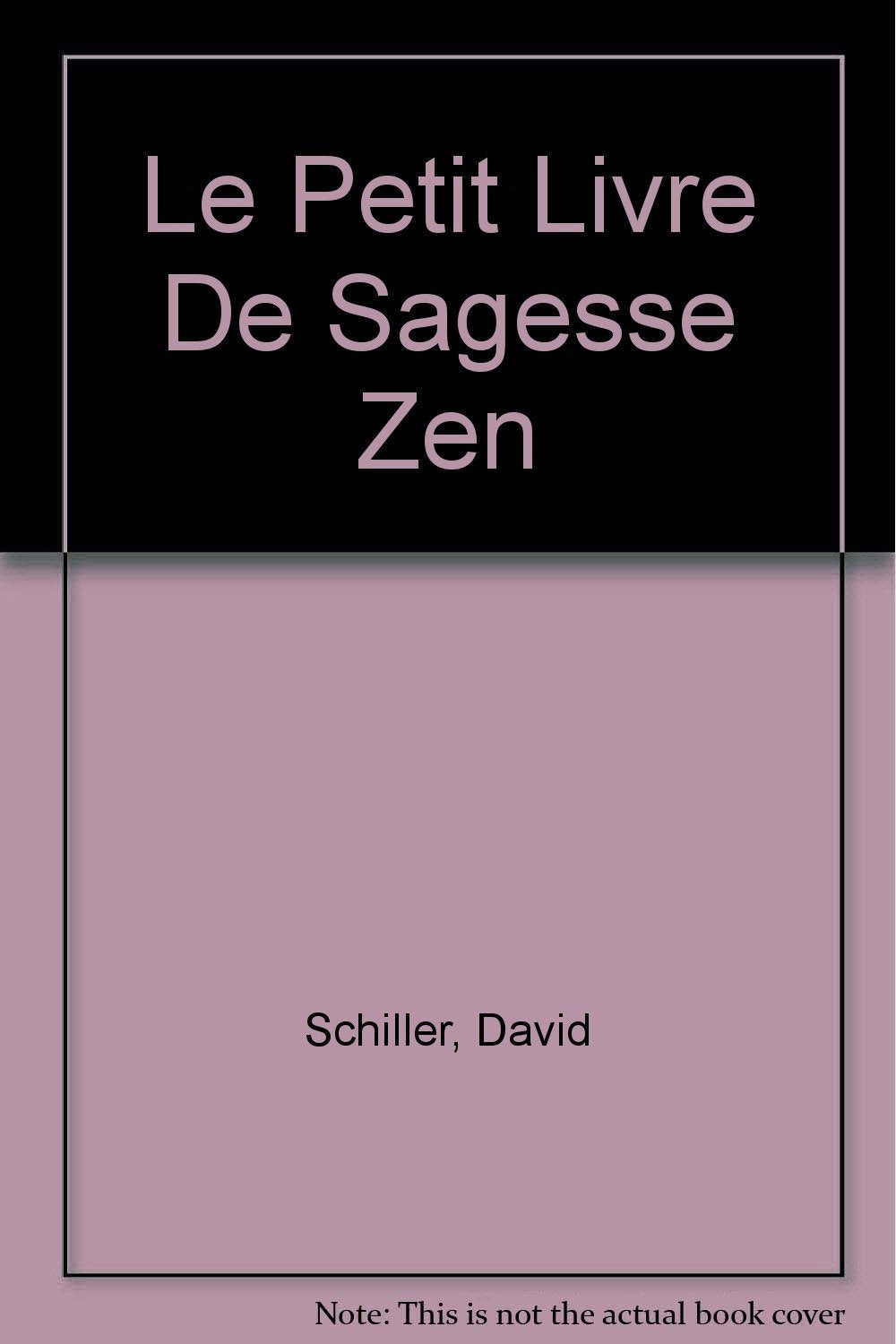 Le Petit Livre De Sagesse Zen 9782702825747