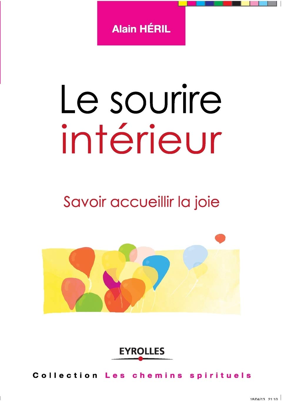 Le sourire intérieur: Savoir accueillir la joie. 9782212556452