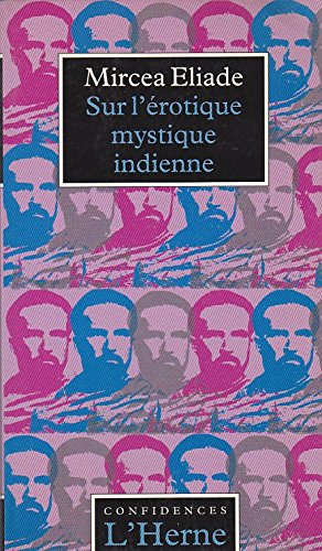 Sur l'érotique mystique indienne 9782851973399