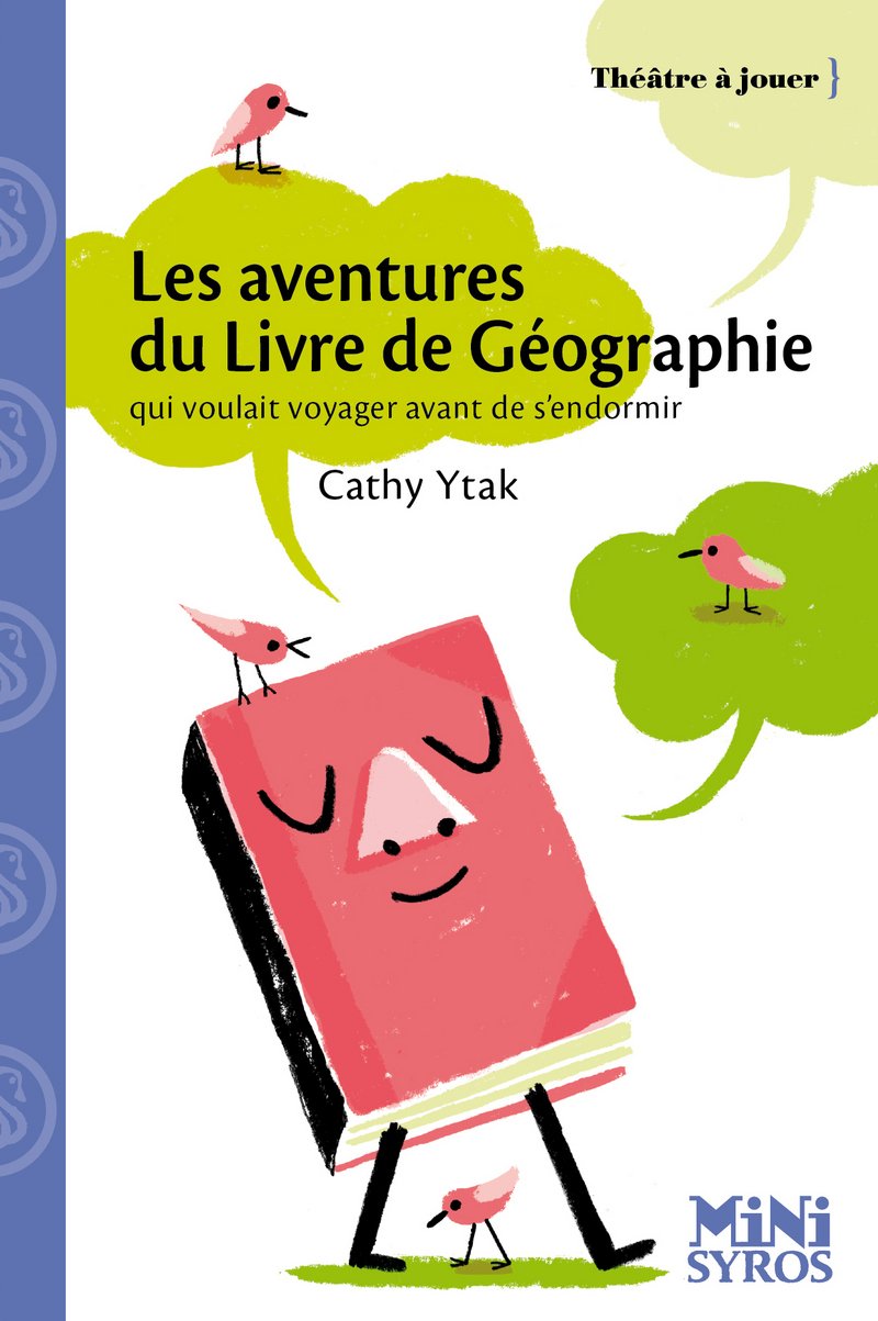 Les aventures du livre de géographie: qui voulait voyager avant de s'endormir 9782748509274