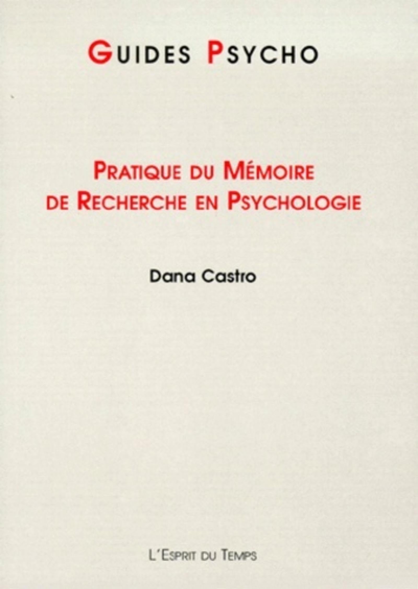 Pratique du mémoire de recherche en psychologie 9782913062160