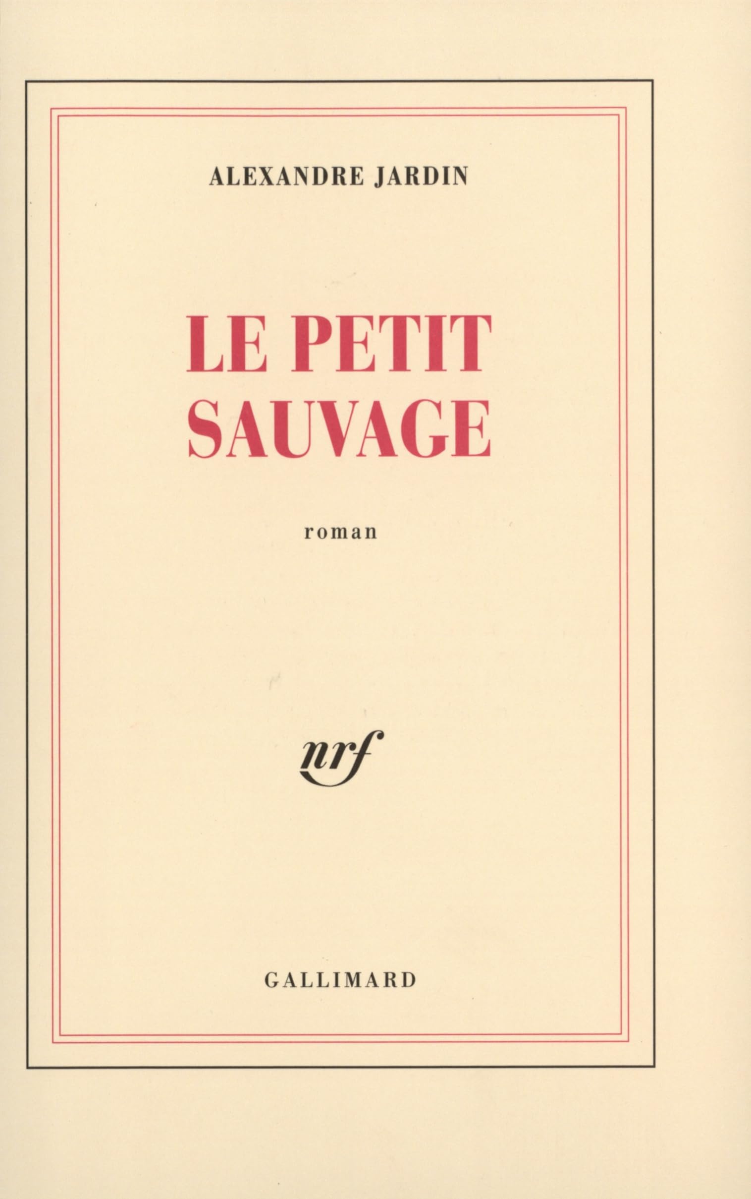 Le Petit Sauvage 9782070726905