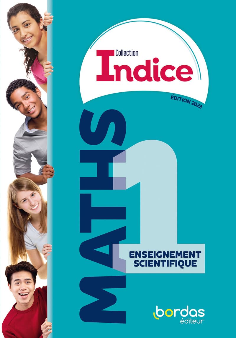 Indice Maths 1re Enseignement scientifique 9782047402573