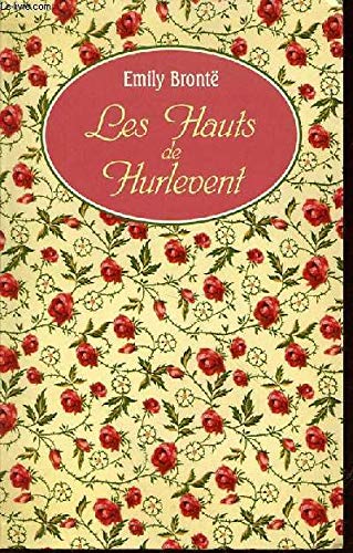 Les Hauts de Hurlevent (Les trésors de la littérature) 9782702808009