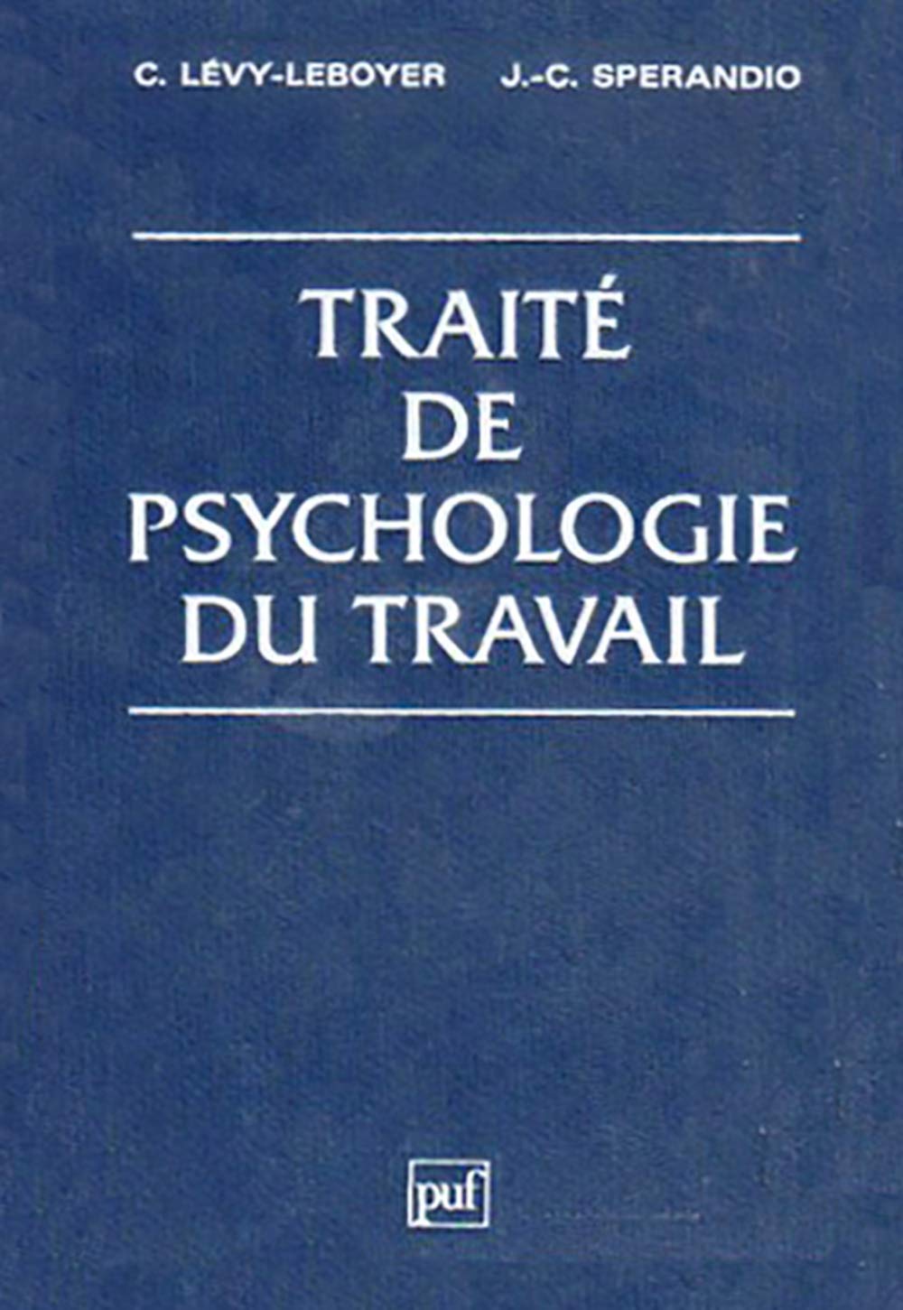 Traité de psychologie du travail 9782130397465