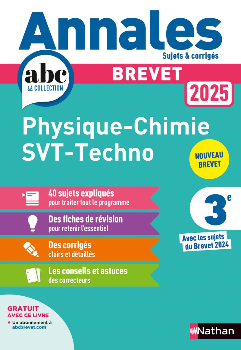 Annales ABC du Brevet 2025 - Physique-Chimie - SVT - Technologie 3e - Sujets et corrigés + fiches de révisions 9782095035693