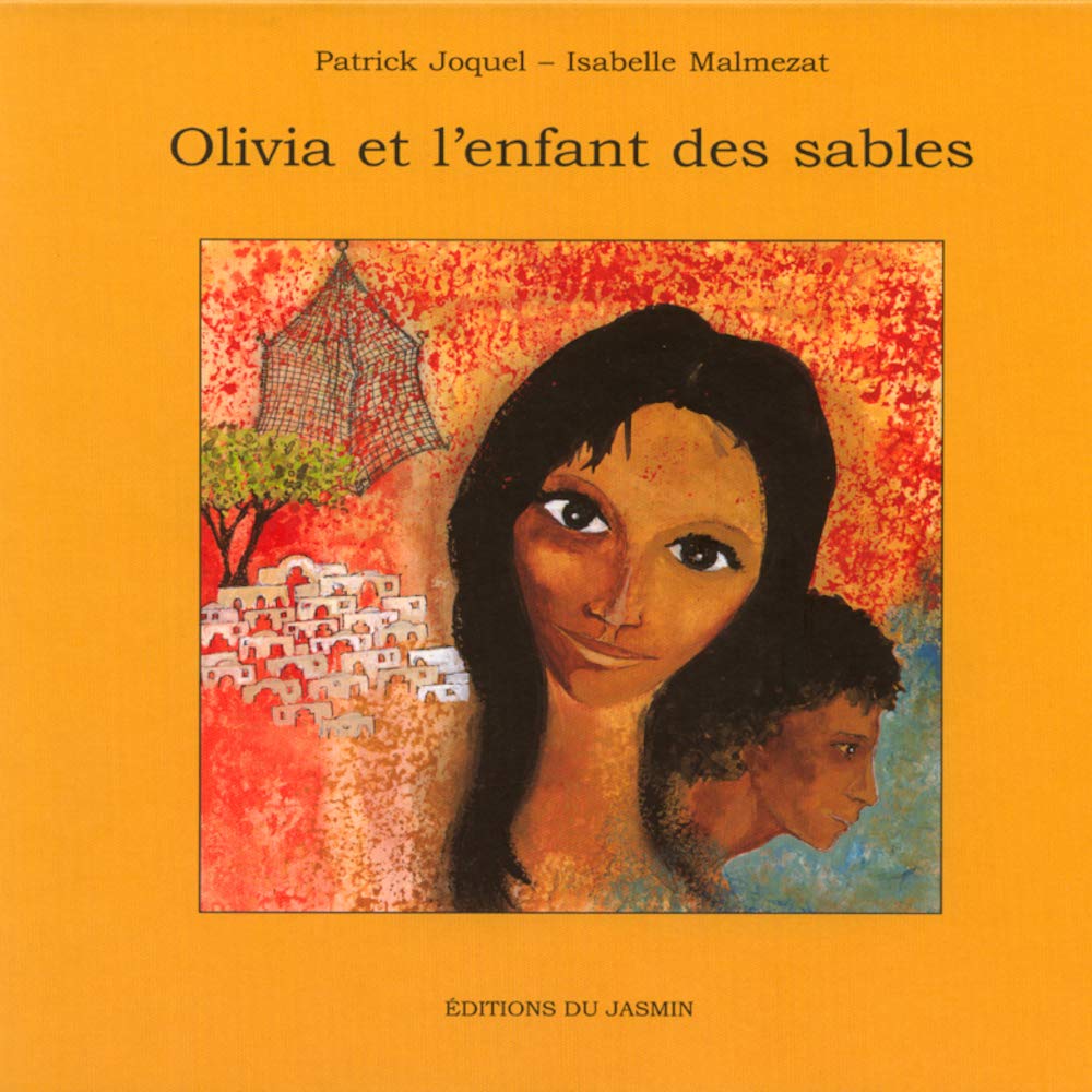 Olivia Et L'Enfant Des Sables 9782912080349